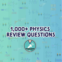 1,000+ Physics Questions